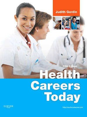 Health Careers Today - Judith A. Gerdin
