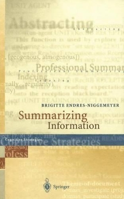 Summarizing Information - Brigitte Endres-Niggemeyer