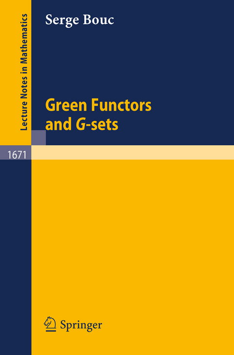 Green Functors and G-sets - Serge Bouc