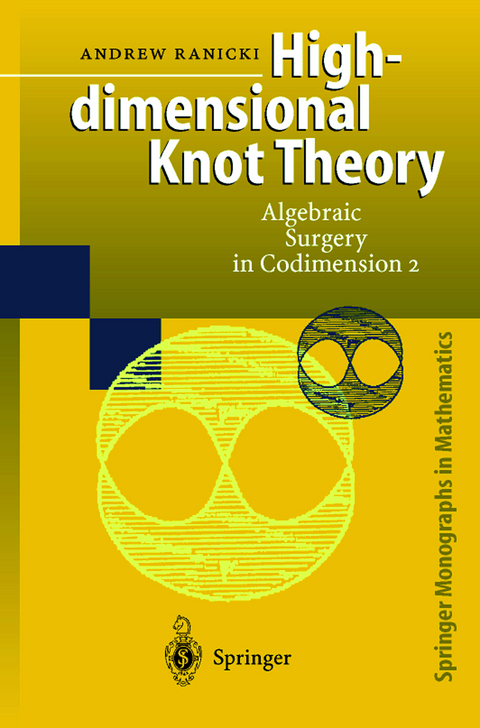High-dimensional Knot Theory - Andrew Ranicki