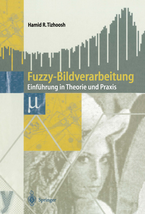 Fuzzy-Bildverarbeitung - Hamid R. Tizhoosh