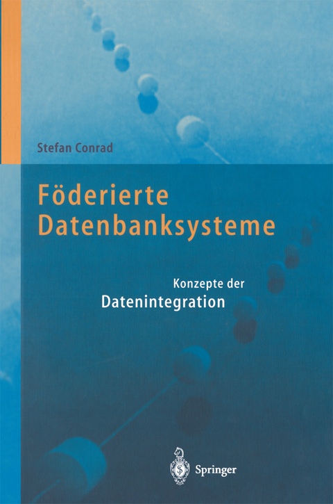 Föderierte Datenbanksysteme - Stefan Conrad