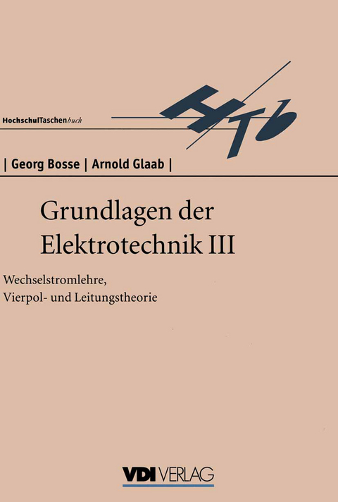 Grundlagen der Elektrotechnik III - G. Bosse