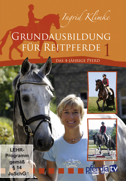 Grundausbildung des Reitpferdes 1 - Ingrid Klimke