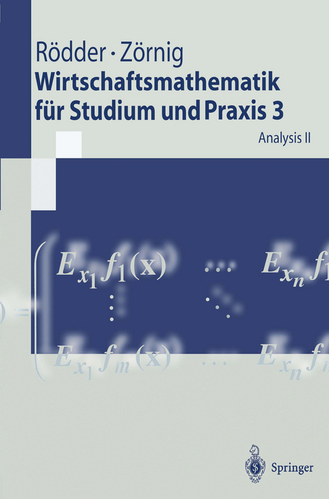 Wirtschaftsmathematik für Studium und Praxis 3 - Wilhelm Rödder, Peter Zörnig