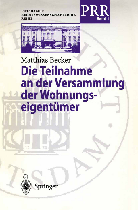 Die Teilnahme an der Versammlung der Wohnungseigentümer - Matthias Becker