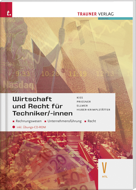 Wirtschaft und Recht für Techniker/-innen V HTL - Katharina Kiss, Erhart Priesner, Monika Ellmer, Daniela Huber-Krimplstätter