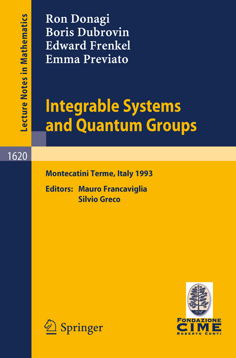 Integrable Systems and Quantum Groups - Ron Donagi, Boris Dubrovin, Edward Frenkel, Emma Previato