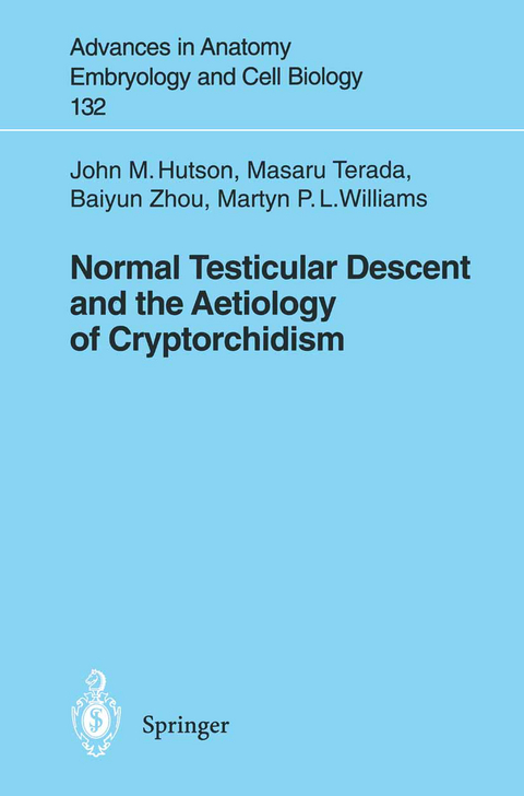 Normal Testicular Descent and the Aetiology of Cryptorchidism - John M. Hutson, Masaru Terada, Baiyun Zhou, Martyn P.L. Williams