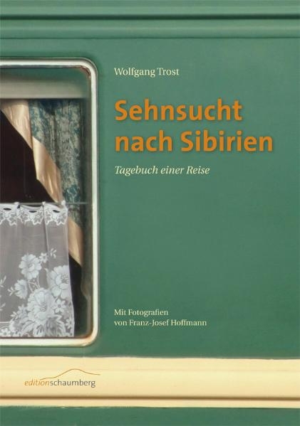 Sehnsucht nach Sibirien - Wolfgang Trost