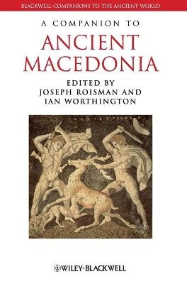 A Companion to Ancient Macedonia - 