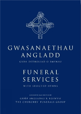 Funeral Services/Gwasanaethau Angladd -  The Churches' Funerals Group