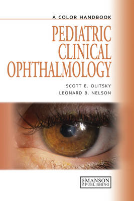 Pediatric Clinical Ophthalmology - Scott Olitsky, Leonard Nelson