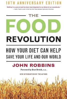 Food Revolution - John Robbins