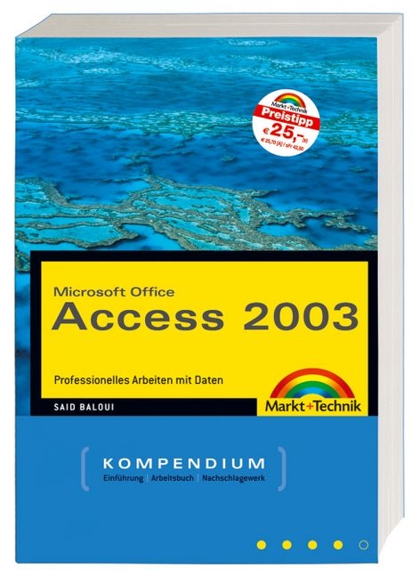 Access 2003 Kompendium - Said Baloui