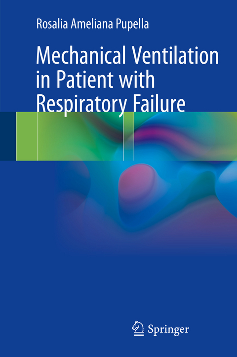 Mechanical Ventilation in Patient with Respiratory Failure -  Rosalia Ameliana Pupella