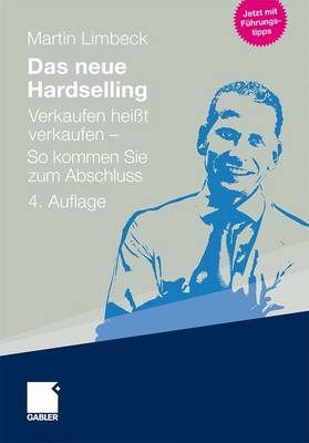 Das neue Hardselling - Martin Limbeck