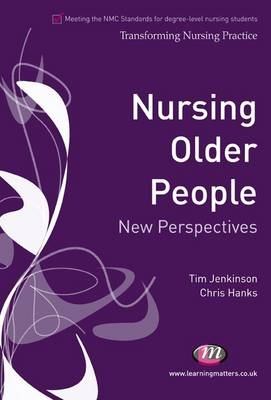 Nursing Older People - T. Jenkinson, Chris M Hanks