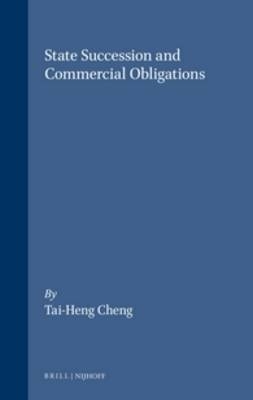 State Succession and Commercial Obligations - Tai-Heng Cheng