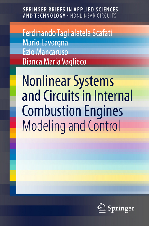 Nonlinear Systems and Circuits in Internal Combustion Engines - Ferdinando Taglialatela-Scafati, Mario Lavorgna, Ezio Mancaruso, Bianca Maria Vaglieco