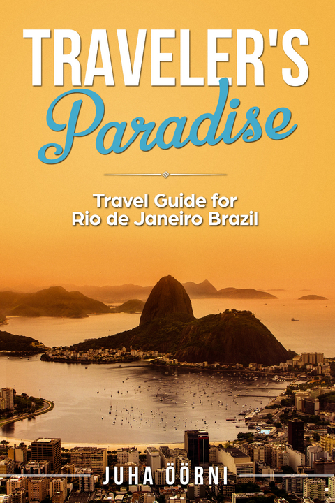 Traveler's Paradise - Rio -  Juha Öörni