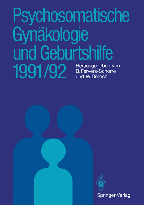 Psychosomatische Gynäkologie und Geburtshilfe 1991/92 - 