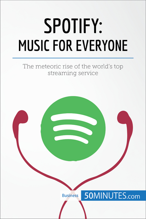 Spotify, Music for Everyone -  50Minutes