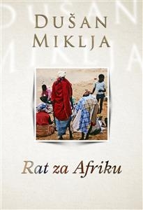 Rat za Afriku - Dušan Miklja