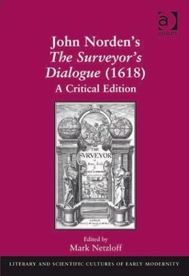 John Norden's The Surveyor's Dialogue (1618) - 