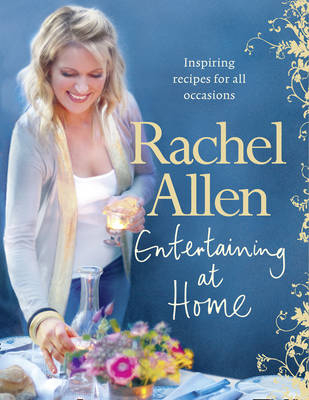 Entertaining at Home - Rachel Allen