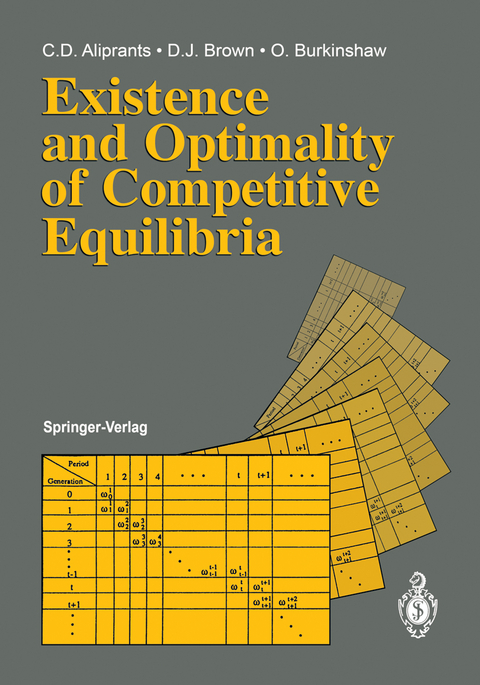 Existence and Optimality of Competitive Equilibria - Charalambos D. Aliprantis, Donald J. Brown, Owen Burkinshaw