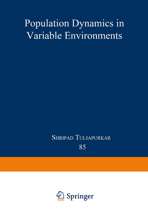 Population Dynamics in Variable Environments - Shripad Tuljapurkar