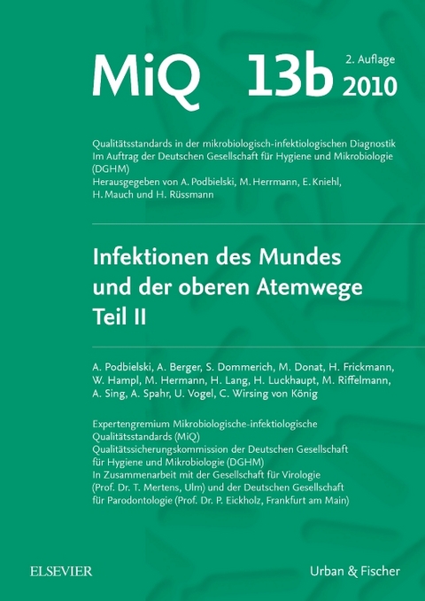 MIQ 13b: Infektionen des Mundes und der oberen Atemwege, Teil II - 