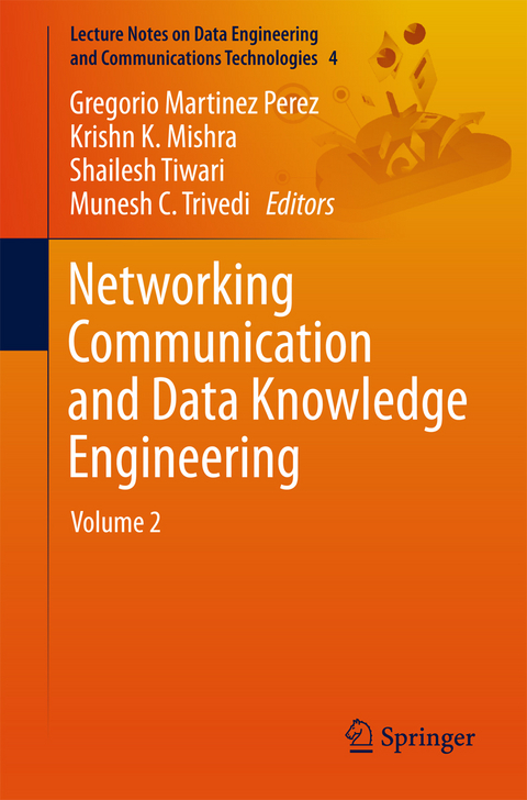 Networking Communication and Data Knowledge Engineering - 