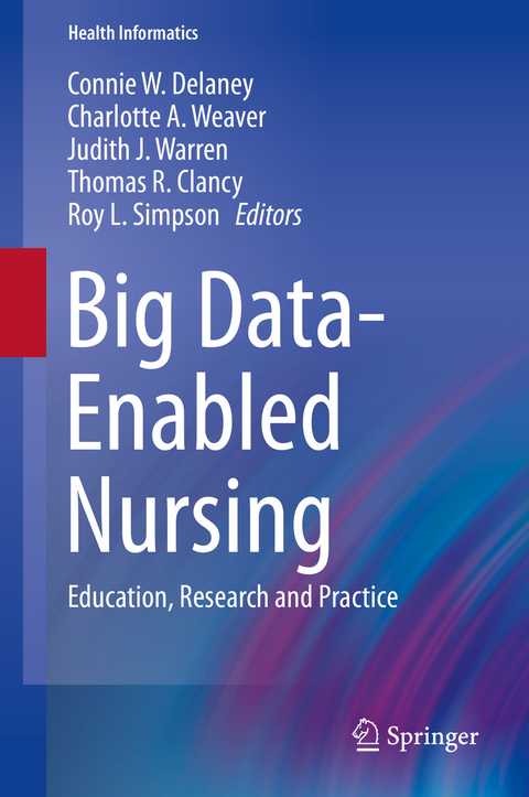 Big Data-Enabled Nursing - 