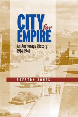 City for Empire - Preston Jones