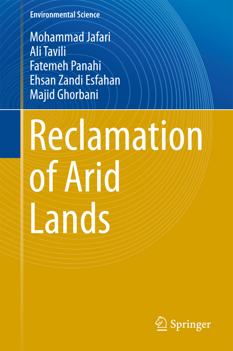 Reclamation of Arid Lands - Mohammad Jafari, Ali Tavili, Fatemeh Panahi, Ehsan Zandi Esfahan, Majid Ghorbani
