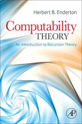 Computability Theory - Herbert B. Enderton