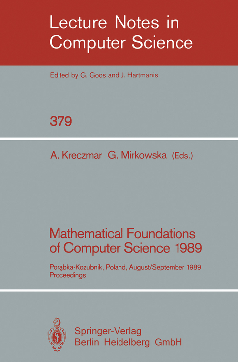 Mathematical Foundations of Computer Science 1989 - 