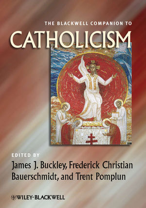 The Blackwell Companion to Catholicism - 