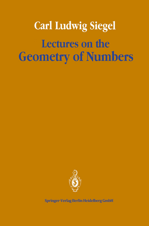 Lectures on the Geometry of Numbers - Carl Ludwig Siegel