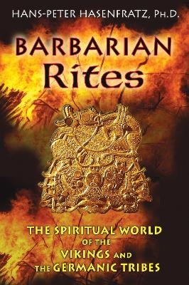 Barbarian Rites - Hans-Peter Hasenfratz