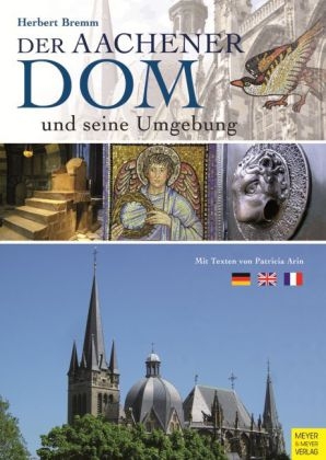 Der Aachener Dom und seine Umgebung