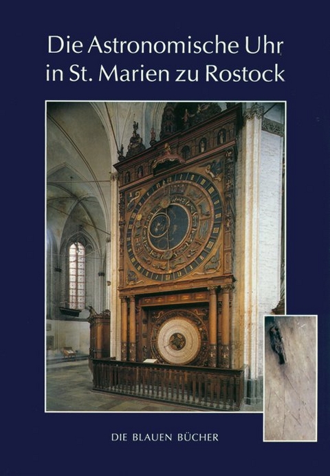Die Astronomische Uhr in St. Marien zu Rostock - Manfred Schukowski