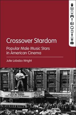 Crossover Stardom -  Lobalzo Wright Julie Lobalzo Wright