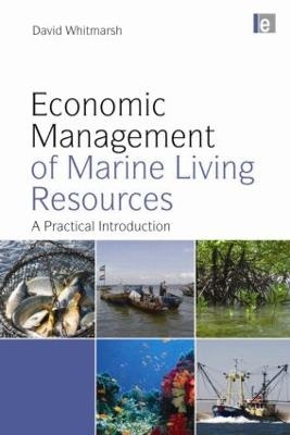 Economic Management of Marine Living Resources - David Whitmarsh