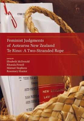 Feminist Judgments of Aotearoa New Zealand - 