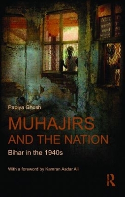 Muhajirs and the Nation - Papiya Ghosh