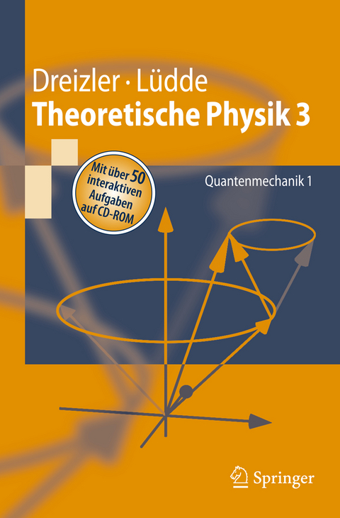 Theoretische Physik 3 - Reiner M. Dreizler, Cora S. Lüdde