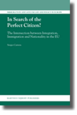 In Search of the Perfect Citizen? - Sergio Carrera
